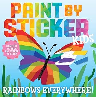Paint by Sticker Kids (Official): Rainbows Everywhere!: Create 10 Pictures One Sticker at a Time!