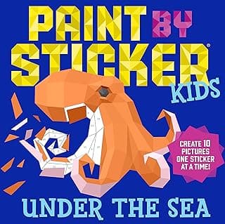 Paint by Sticker Kids (Official): Under the Sea: Create 10 Pictures One Sticker at a Time!