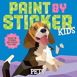 Paint by Sticker Kids (Official): Pets: Create 10 Pictures One Sticker at a Time!